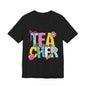 1st Grade Teacher T‑Shirt – 'Tea Cher' Cute School Staff Gift