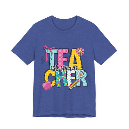 1st Grade Teacher T‑Shirt – 'Tea Cher' Cute School Staff Gift