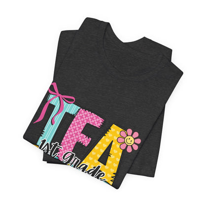 1st Grade Teacher T‑Shirt – 'Tea Cher' Cute School Staff Gift