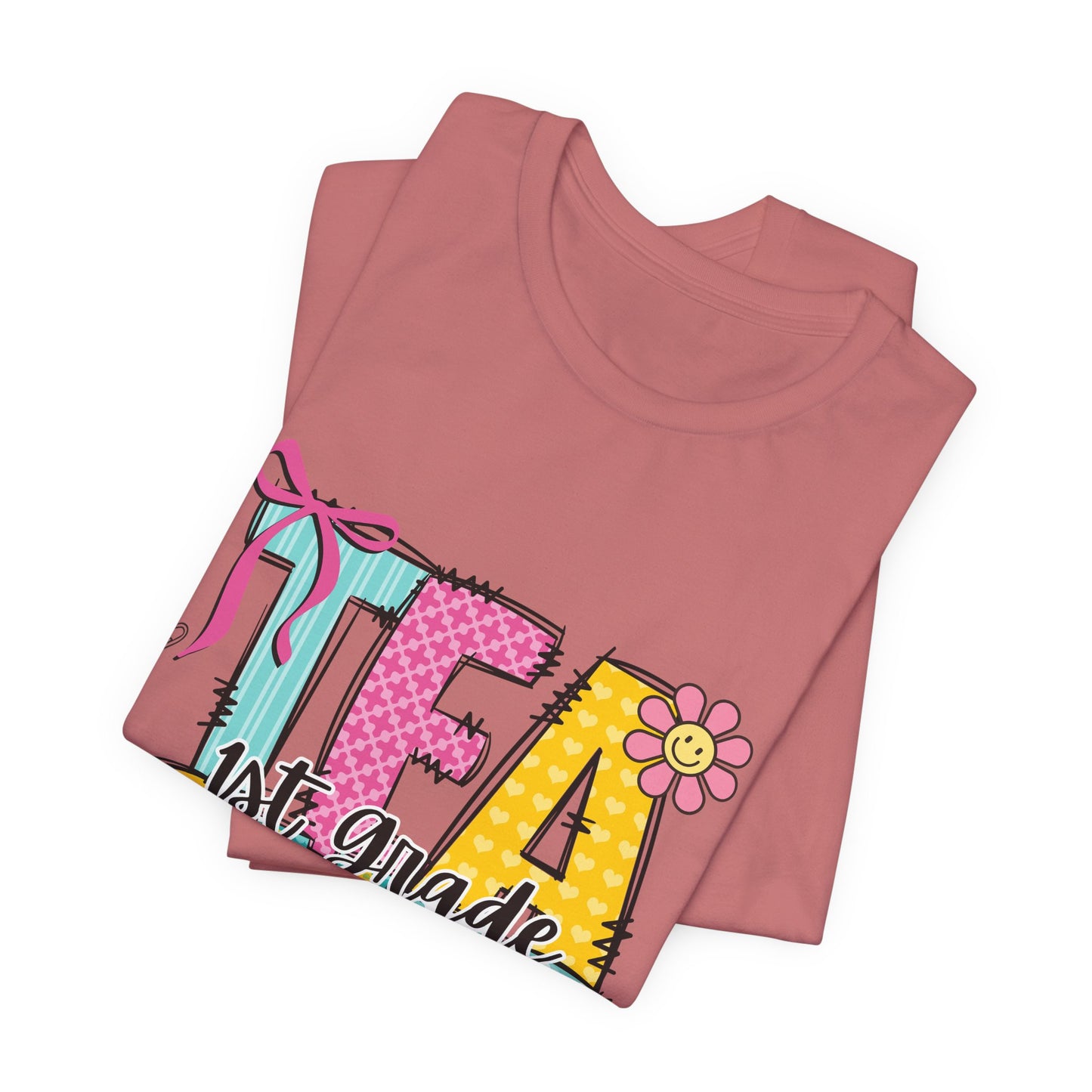 1st Grade Teacher T‑Shirt – 'Tea Cher' Cute School Staff Gift